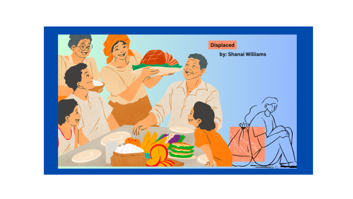 Displaced by Shanai Williams